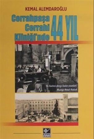 Cerrahpaşa Cerrahi Kliniği'nde 44 Yıl