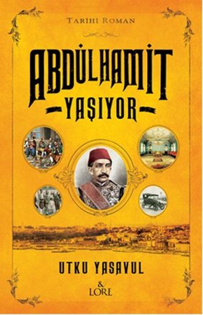 Abdülhamit Yaşıyor