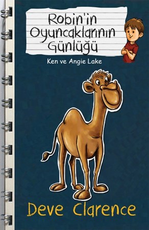 Deve Clarence Robin'in Oyuncaklarının Günlükleri Serisi