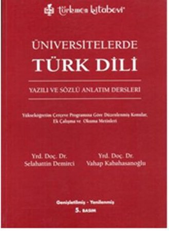 Üniversitelerde Türk Dili - Yazılı ve Sözlü Anlatım Dersleri