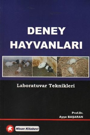 Deney Hayvanları / Laboratuvar Teknikleri (Ders Kitabı)