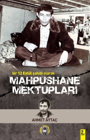 Mahpushane Mektupları Bir 12 Eylül Şahidi Olarak