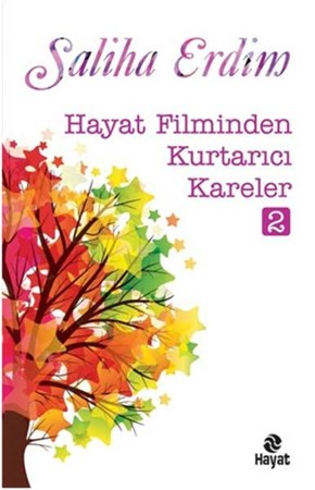 Hayat Filminden Kurtarıcı Kareler 2