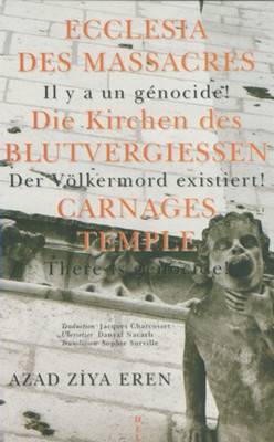 Ecclesia Des Massacres Die Kirchen Des Blutvergiessens Carnages Temple