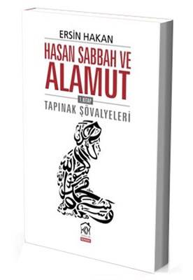 Hasan Sabbah Ve Alamut 1. Kitap Tapınak Şövalyeleri