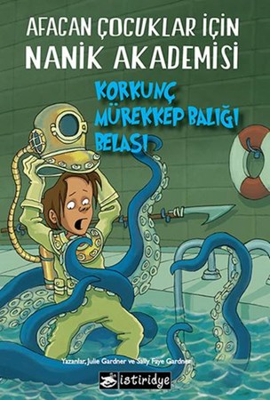 Korkunç Mürekkep Balığı Belası Afacan Çocuklar İçin Nanik Akademisi