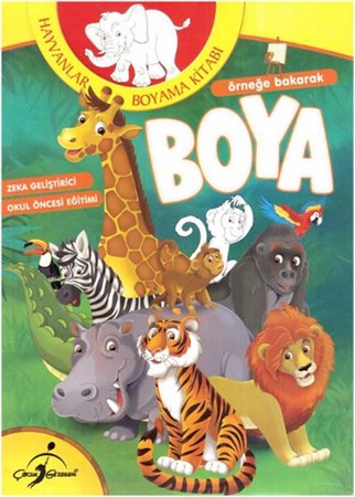 Örneğe Bakarak Boya Hayvanlar Boyama Kitabı