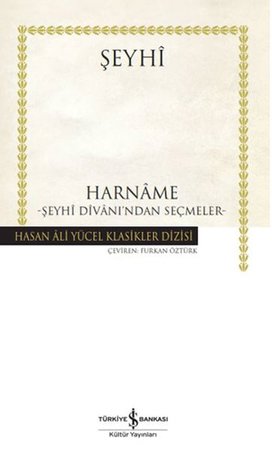 Harname Şeyhi Divanı'ndan Seçmeler - Hasan Ali Yücel Klasikleri (Ciltli)