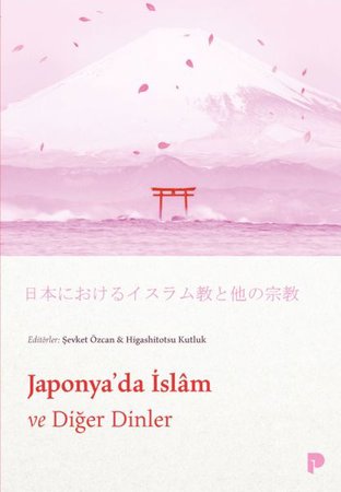 Japonya`da İslam ve Diğer Dinler