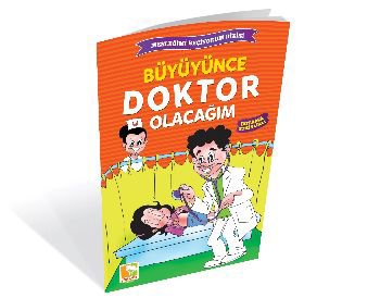 Büyüyünce Doktor Olacağım / Mesleğimi Seçiyorum Dizisi