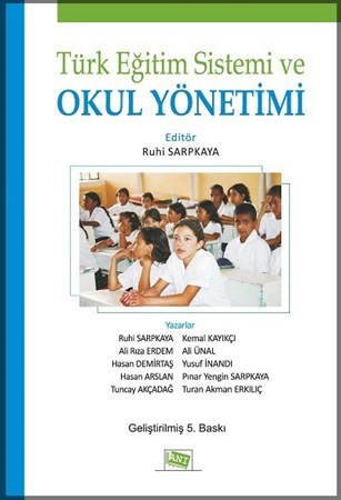 Türk Eğitim Sistemi Ve Okul Yönetimi