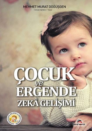 Çocuk Ve Ergende Zeka Gelişimi