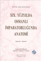 Xix. Yüzyılda Osmanlı İmparatorluğunda Anatomi