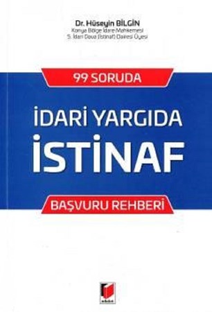 99 Soruda İdari Yargıda İstinaf Başvuru Rehberi
