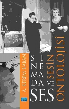 Sinemada Ses Ve Sesin Ontolojisi