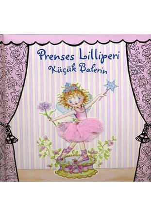 Prenses Lilliperi - Küçük Balerin (Ciltli)
