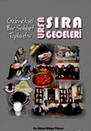 Geleneksel Bir Sohbet Toplantısı Urfa Sıra Geceleri