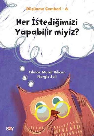 Her İstediğimizi Yapabilir Miyiz Düşünme Çemberi 6