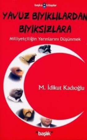 Yavuz Bıyıklılardan Bıyıksızlara