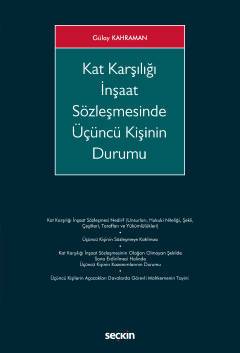 Kat Karşılığı İnşaat Sözleşmesinde Üçüncü Kişinin Durumu