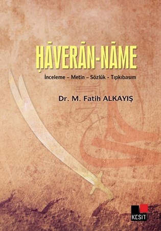 Haveran Name İnceleme Metin Sözlük Tıpkıbasım
