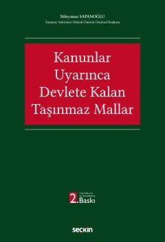 Kanunlar Uyarınca Devlete Kalan Taşınmaz Mallar