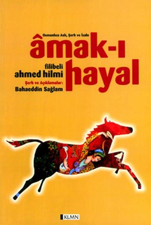 Amak I Hayal Osmanlıca Aslı Şerh Ve İzahı