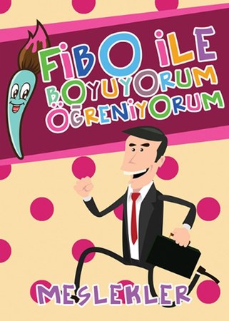 Fibo Ile Boyuyorum Öğreniyorum Meslekler
