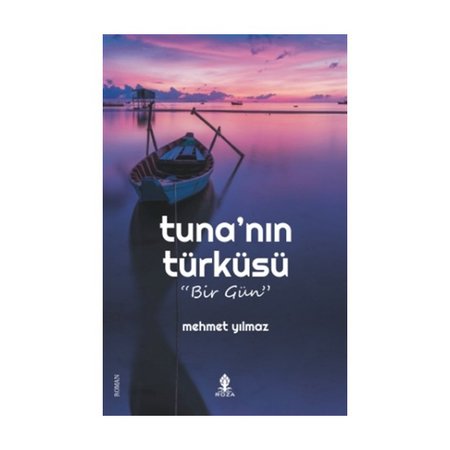 Tuna'nın Türküsü - Bir Gün