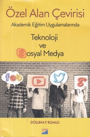 Özel Alan Çevirisi Akademik Eğitim Uygulamalarında Teknoloji Ve Sosyal Medya