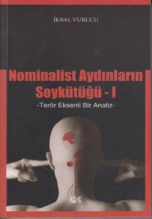 Nominalist Aydınların Soykütüğü 1 Terör Eksenli Bir Analiz