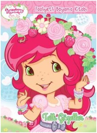 Çilek Kız ve Boyama Kitabı - Tatlı Güzeller