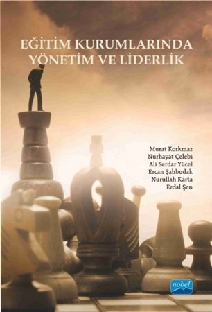 Eğitim Kurumlarında Yönetim Ve Liderlik