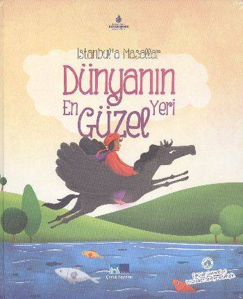 İstanbul'a Masallar Dünyanın En Güzel Yeri