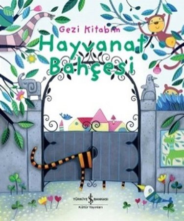 Gezi Kitabım Hayvanat Bahçesi (Ciltli)