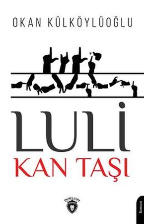 Luli - Kan Taşı