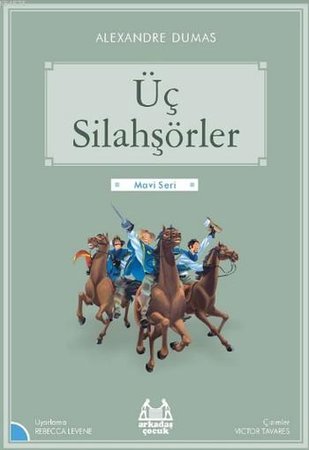 Mavi Seri - Üç Silahşörler
