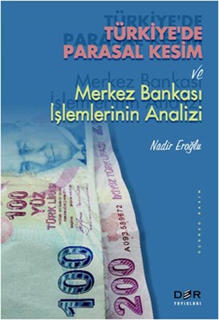 Türkiye'de Parasal Kesim Ve Merkez Bankası İşlemlerinin Analizi