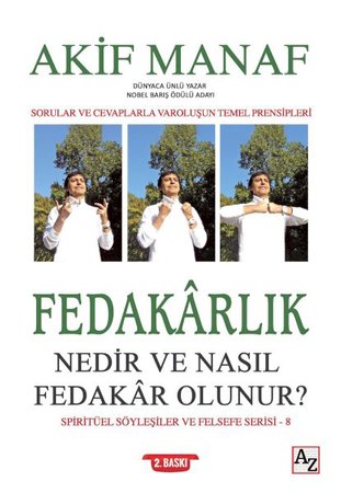 Fedakârlık Nedir ve Nasıl Fedakâr Olunur?
