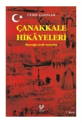 Çanakkale Hikayeleri Bayrağa Renk Verenler