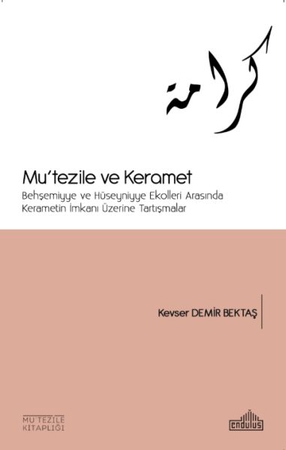 Basra ve Mu’tezile - İlk Üç Asır