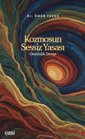 Kozmosun Sessiz Yasası