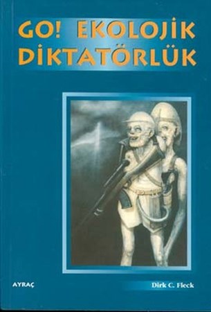 Go Ekolojik Diktatörlük