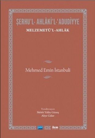 Melzemetü’L-Ahlâk-Mehmed Emîn İstanbulî
