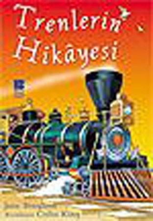 Trenlerin Hikayesi