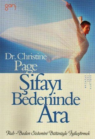 Şifayı Bedeninde Ara Ruh Beden Sistemini Bütünüyle İyileştirmek