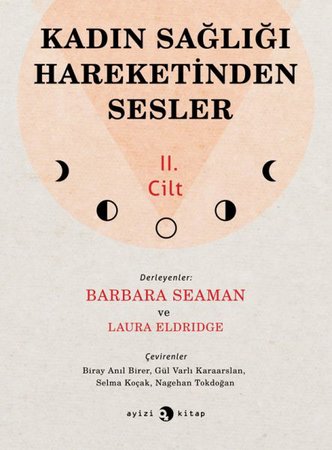 Kadın Sağlığı Hareketinden Sesler 2. Cilt