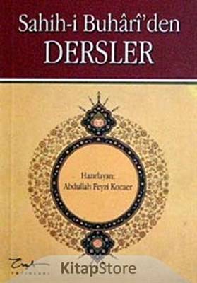 Sahih I Buhari'den Dersler