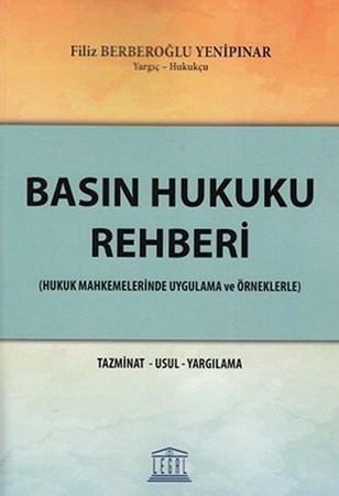 Basın Hukuku Rehberi Tazminat - Usul - Yargılama