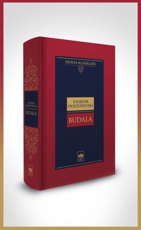 Budala-Dünya Klasikleri (Ciltli)